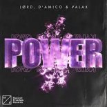 LORD, D'Amico & Valax - Power (Extended Mix)