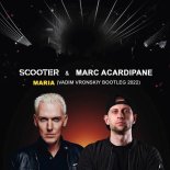 Scooter vs. Marc Acardipane - Maria (Vadim Vronskiy Bootleg)