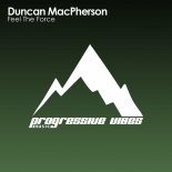 Duncan MacPherson - Feel The Force