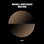 Orkidea & Chris Bekker - Mind Rave (Extended Mix)