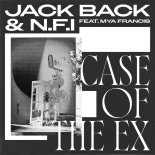 Jack Back & N.F.I, David Guetta Feat. Mya Francis - Case Of The Ex