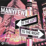 ManyFew - To The Left To The Right