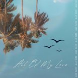 Max Oazo - All Of My Love