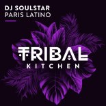 DJ Soulstar - Paris Latino (Extended Mix)