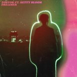Tobtok feat. Betty Bloom - Dreamer (Extended Mix)