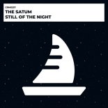 The Satum - Still Of The Night (Original Mix)