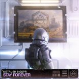 Metrush, GSPR - Stay Forever