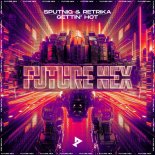 Sputnik & Retrika - Gettin' Hot (Extended Mix)