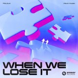 Felguk Feat. Fagin - When We Lose It (Extended Mix)