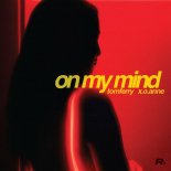 Tom Ferry & x.o.anne - On My Mind