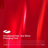 Helsløwed Feat. Ava Silver - Changing Fast (Extended Mix)