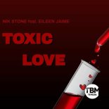 Eileen Jaime, Nik Stone - Toxic Love (Extended Club Mix)