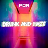 PDA - Drunk And Hazy