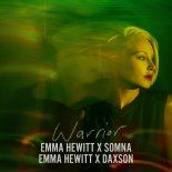Emma Hewitt & Somna - WARRIOR (Extended Mix)