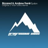 Bizzared & Andrew Frenir - Épsilon (Iván Tufiño Radio Edit)