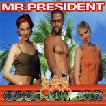 Mr. President - Coco Jamboo (GoodMarket Remix)