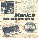 Manics - Music Sounds Better With You (Club Version)