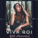 Viva Roi - Wild Memories