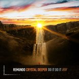 Remundo & Crystal Deeper - Do It Do It (Extended Mix)