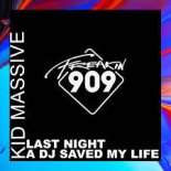Kid Massive - Last Night A DJ Saved My Life (Extended Mix)