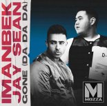 Imanbek & Jay Sean - Gone (Da Da Da) (Mark Mozza Remix)
