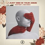 Krayvent, Meg Birch - I Just Died In Your Arms
