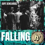 Dope Demeanors - Falling (Original Mix)