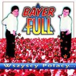 Bayer Full - Wszyscy Polacy (DJ NORBIX x DJ PANDIX REMIX 2023)