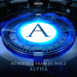 Ncrypta & Fraw Feat. Nolz - ALPHA (Extended Mix)