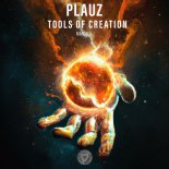 Plauz - Tools Of Creation (Extended Mix)