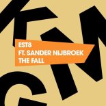 Est8, Sander Nijbroek - The Fall (Richard Earnshaw Extended Remix)