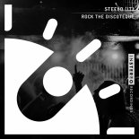 Steelo (IT) - Rock The Discoteque (Original Mix)
