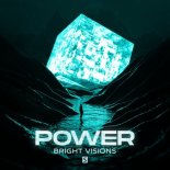 Bright Visions - Power (Original Mix)