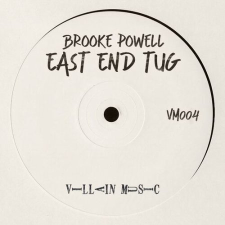 Brooke Powell - East End Tug (Original Mix)