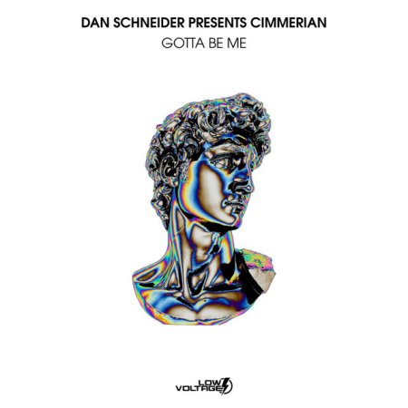 Dan Schneider pres. Cimmerian - Gotta Be Me (Extended Mix)