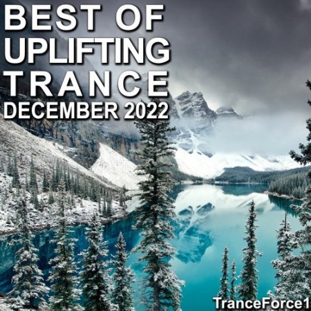 Best of Uplifting Trance Mix (December 2022)