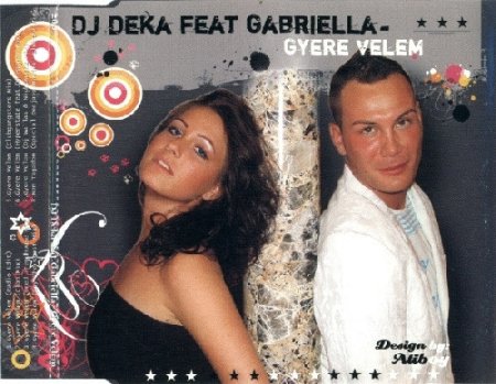 Dj Deka feat.Gabriella - Nem Tagadom (Crazy Kidz Remix)