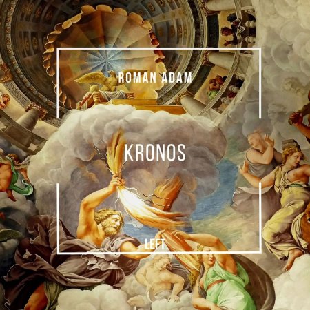 Roman Adam - Kronos (Original Mix)