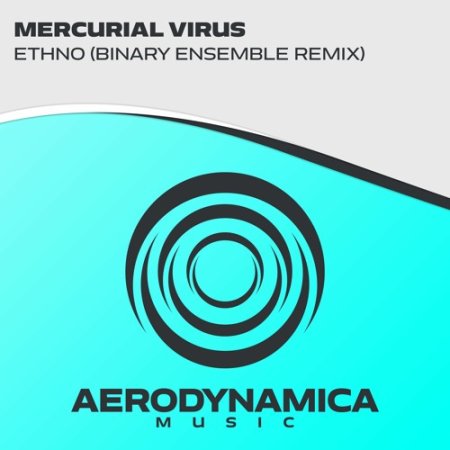 Mercurial Virus - Ethno (Binary Ensemble Extended Remix)