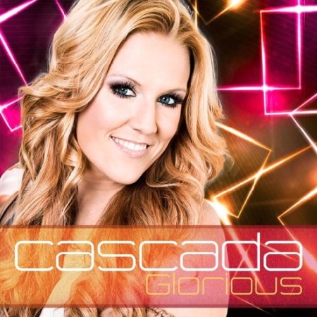 Cascada - Glorious (JesseG Remix)