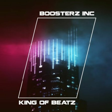 Boosterz Inc - King of beatz (Original Mix)