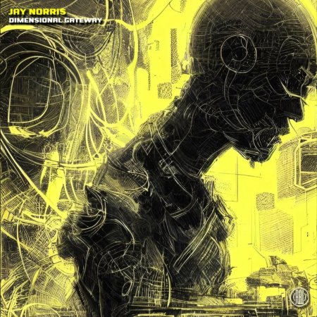 Jay Norris - Dimensional Gateway (Original Mix)