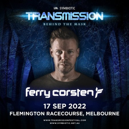 Ferry Corsten - Live from Transmission Australia 2022