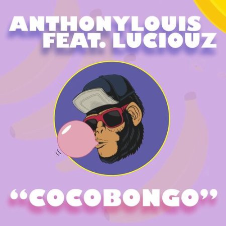 Anthony Louis feat. Luciouz - Cocobongo (Original Mix)