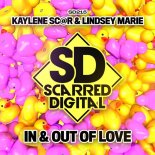 Kaylene Scar & Lindsey Marie - In & Out Of Love (Original Mix)