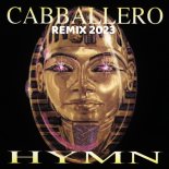 Cabballero - Hymn (2023 Rework)