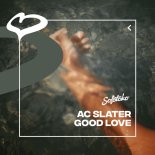 AC Slater - Good Love