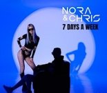 Nora & Chris - 7 Days A Week