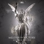 Solstice & Wild Fox - Melody Of Victory (Extended Mix)