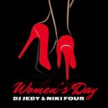 DJ Jedy feat. Niki Four - Womens Day
